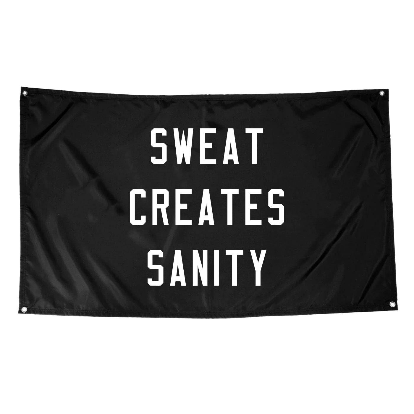 Sweat Creates Sanity Gym Flag (5' x 3')